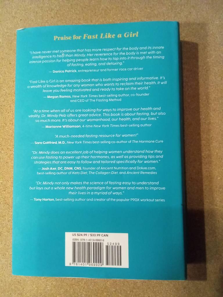 Fast like a girl - a woman's guide to using the healing power of fasting to burn fat, boost energy, and balance hormones