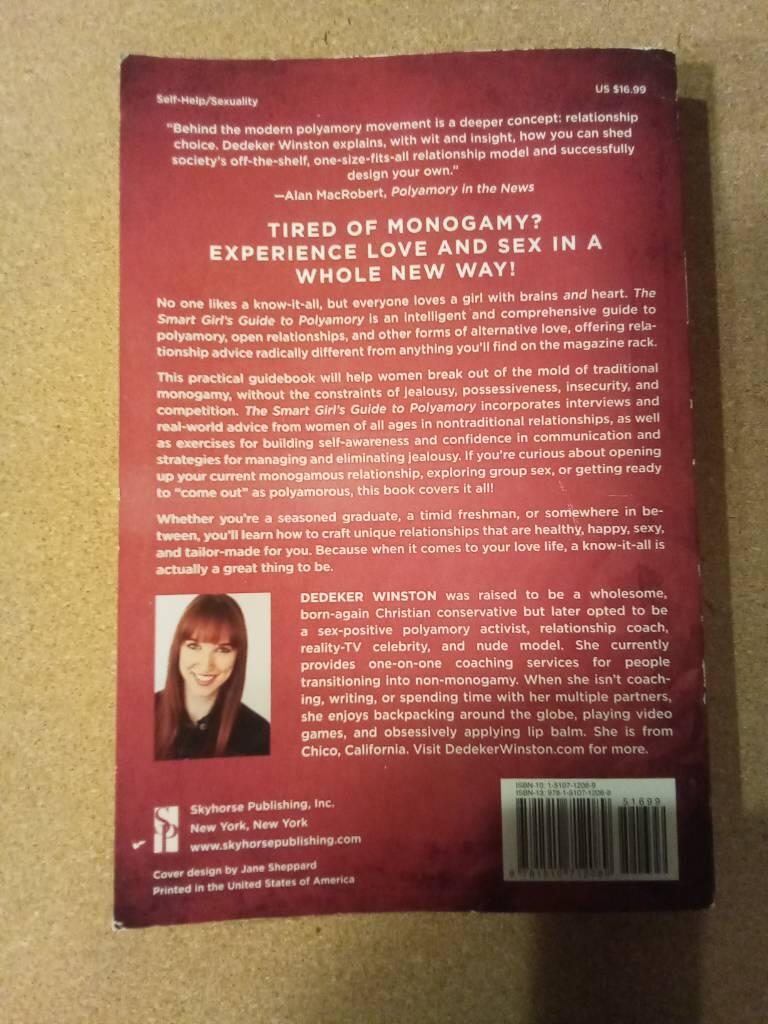 The smart girl's guide to polyamory : everything you need to know about open relationships, non-monogamy, and alternative love