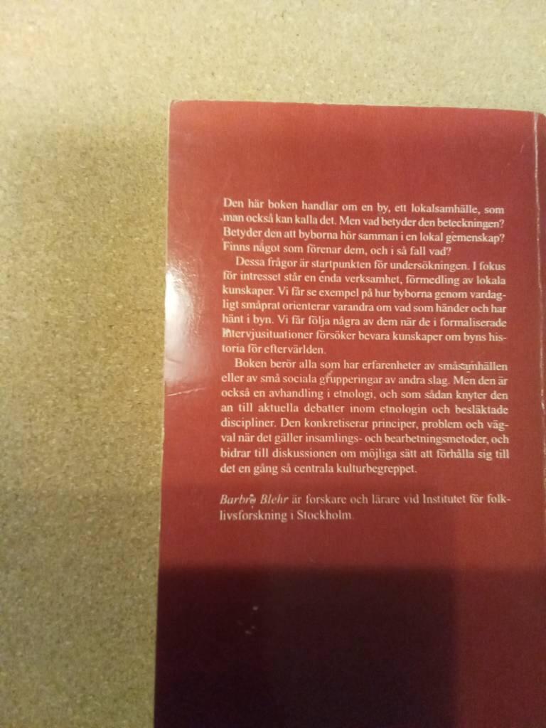 Lokala gemenskaper - en studie av en nordsvensk by p&aring; 1980-talet