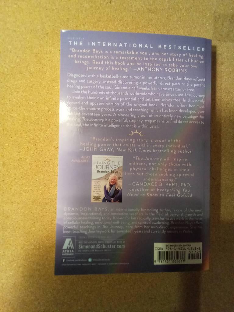 The journey - A practical guide to healing your life and setting yourself free