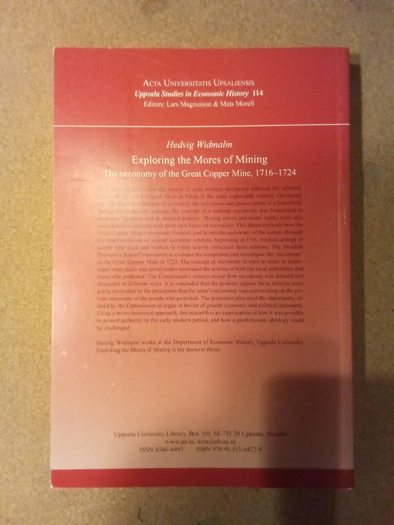 Exploring the mores of mining : the oeconomy of the Great Copper Mine, 1716&ndash;1724