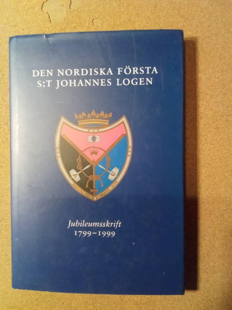 Den nordiska f&ouml;rsta S:t Johannes logen