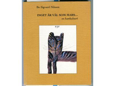 Inget &auml;r v&auml;l som mars- : en kattkabar&eacute;