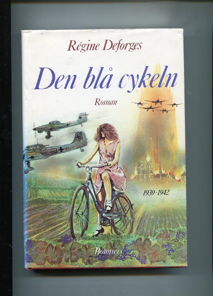 Den bl&aring; cykeln : [roman] : [1939-1942]