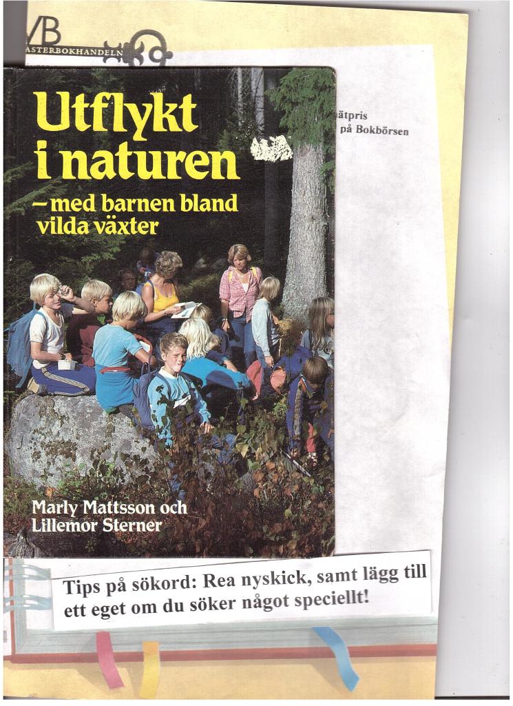 Utflykt i naturen : med barnen bland vilda v&auml;xter