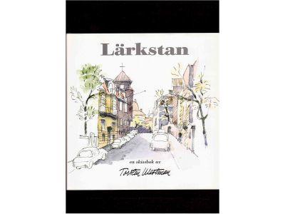 Lärkstan : en skissbok : a sketchbook