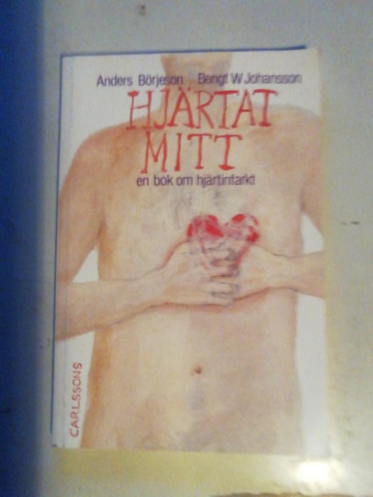 Hjärtat mitt : en bok om hjärtinfarkt