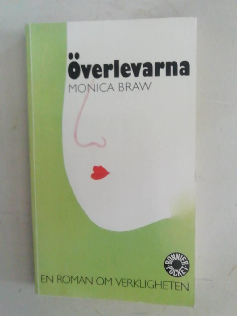&Ouml;verlevarna : en roman om verkligheten