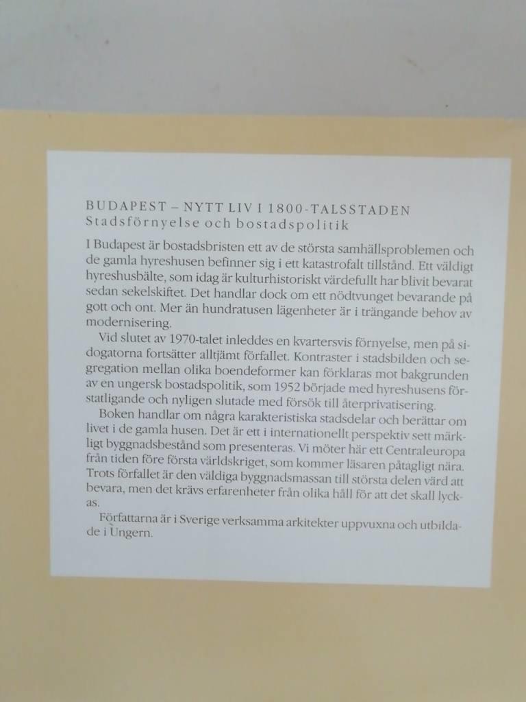 Budapest : nytt liv i 1800-talsstaden : stadsf&ouml;rnyelse och bostadspolitik