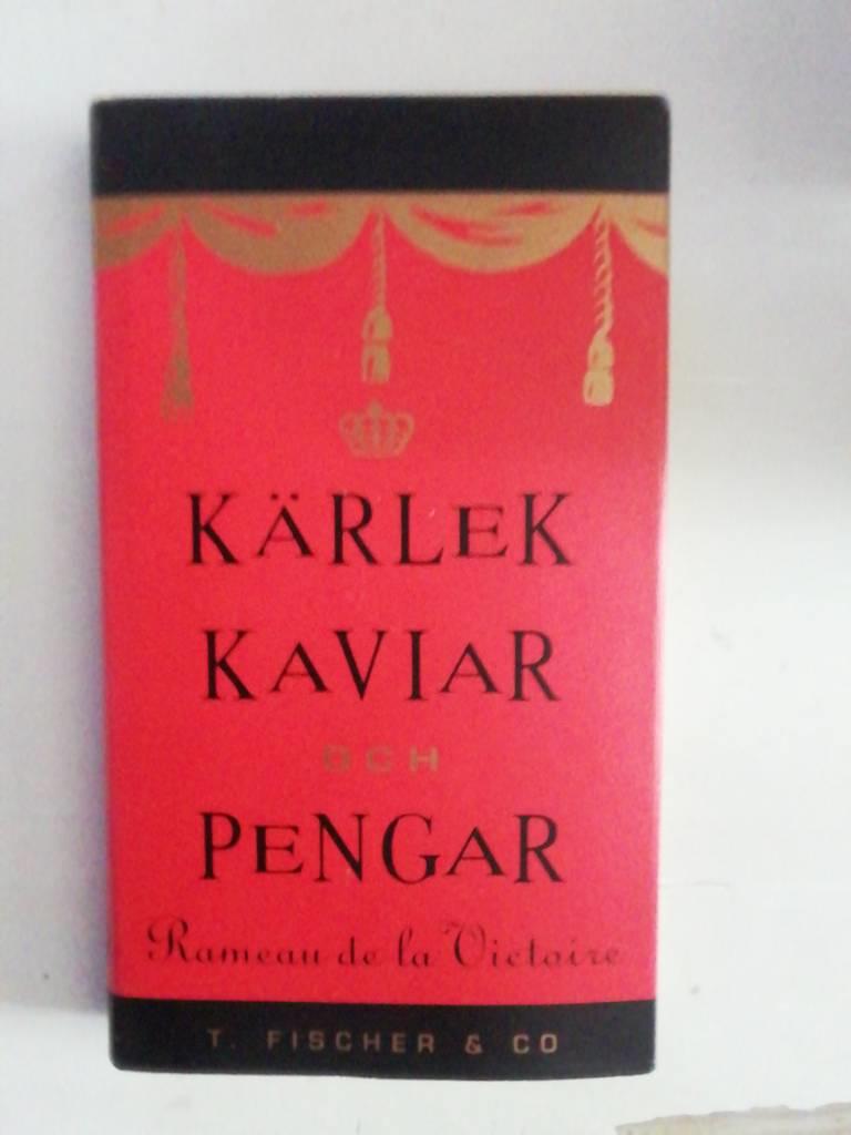 K&auml;rlek, kaviar och pengar och andra osannf&auml;rdiga ber&auml;ttelser ur den gastronomiska sagov&auml;rlden