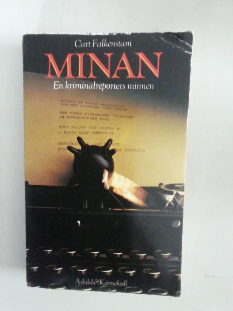 Minan : en kriminalreporters minnen