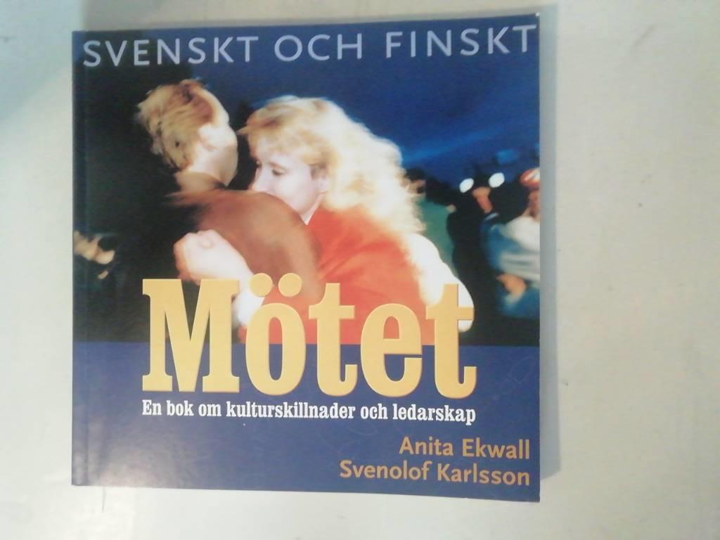 M&ouml;tet : en bok om kulturskillnader och ledarskap