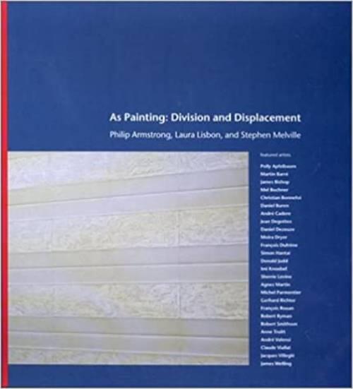 As painting: division and displacement