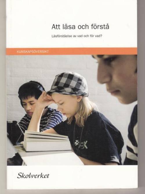 Att läsa och förstå : läsförståelse av vad och för vad?