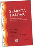 St&auml;rkta tr&aring;dar - flerspr&aring;kiga barn och elever utvecklar spr&aring;k, litteracitet och kunskap : utv&auml;rdering av Stockholms stads storstadssatsning - m&aring;lomr&aring;de spr&aring;kutveckling och skolresultat