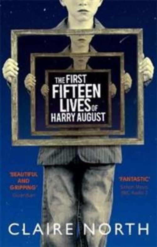 The first fifteen lives of Harry August