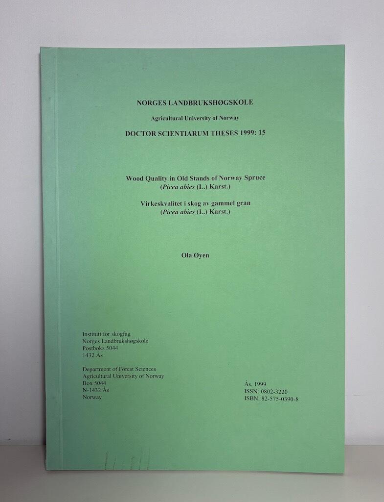Wood quality in old stands of Norway spruce (Picea abies (L.) Karst.) - Virkeskvalitet i skog av gammel gran (Picea abies (L.) Karst.)