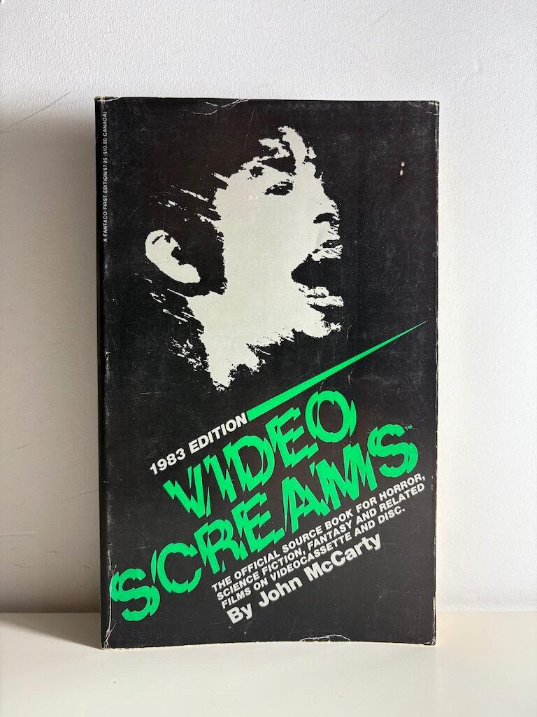 Video screams 1983 - the official source book to horror, science fiction, fantasy and related films on videocassette and disc