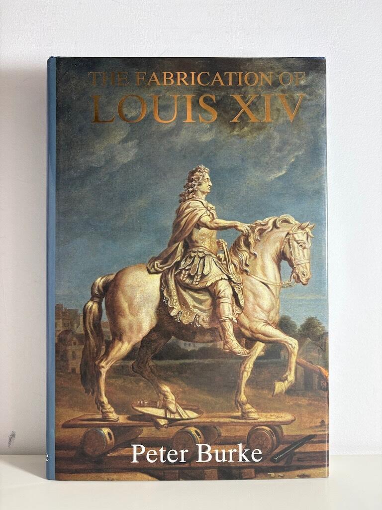 The fabrication of Louis XIV