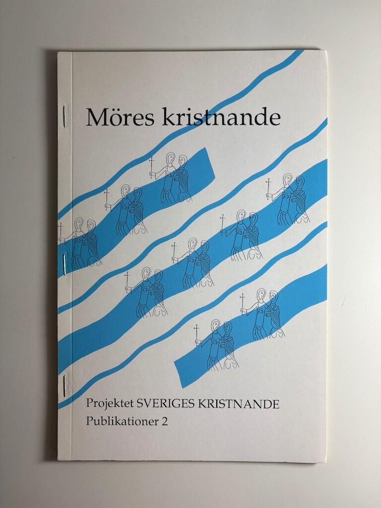 Möres kristnande : The Christianization of the region Möre