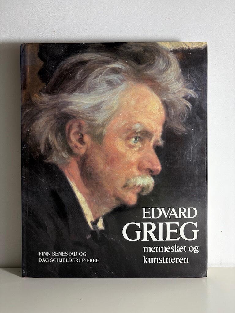Edvard Grieg - mennesket og kunstneren