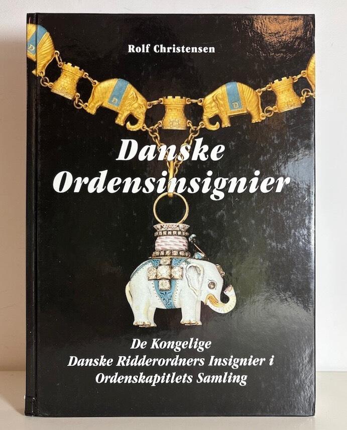 Danske ordensinsignier - de kongelige danske ridderordners insignier i Ordenskapitlets samling