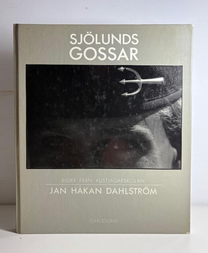 Sj&ouml;lunds gossar : bilder fr&aring;n Kustj&auml;garskolan