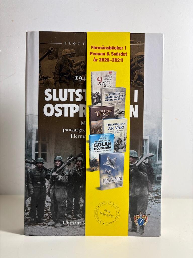 Slutstriden i Ostpreussen 1944-1945 - min tid i pansargrenadj&auml;rdivision Hermann G&ouml;ring