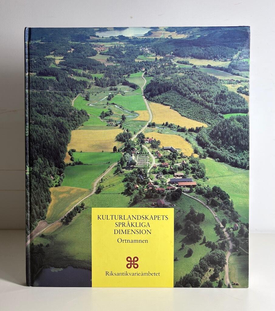 Kulturlandskapets spr&aring;kliga dimension - ortnamnen