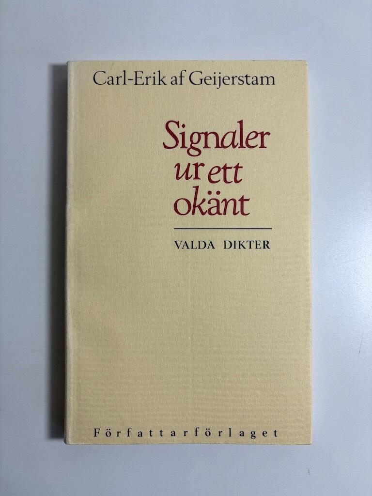 Signaler ur ett ok&auml;nt - valda dikter
