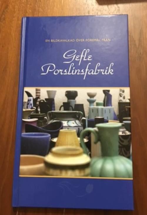 En bildkavalkad &ouml;ver f&ouml;rem&aring;l fr&aring;n Gefle porslinsfabrik