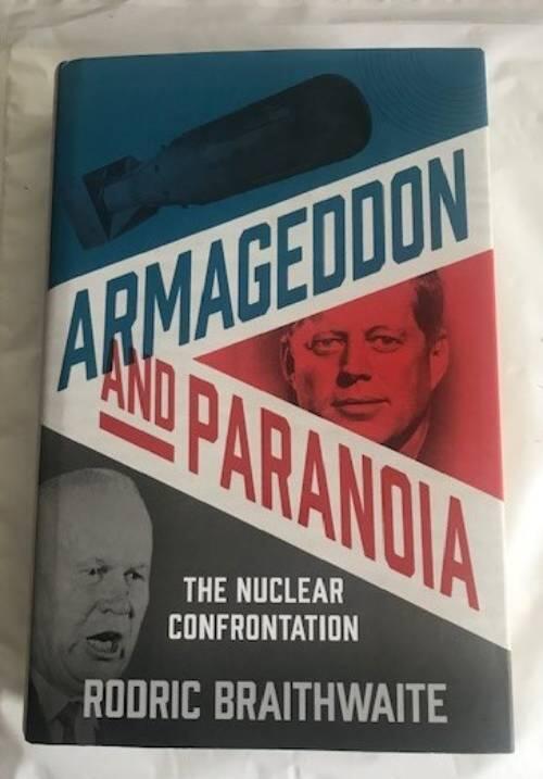 Armageddon and paranoia - the nuclear confrontation