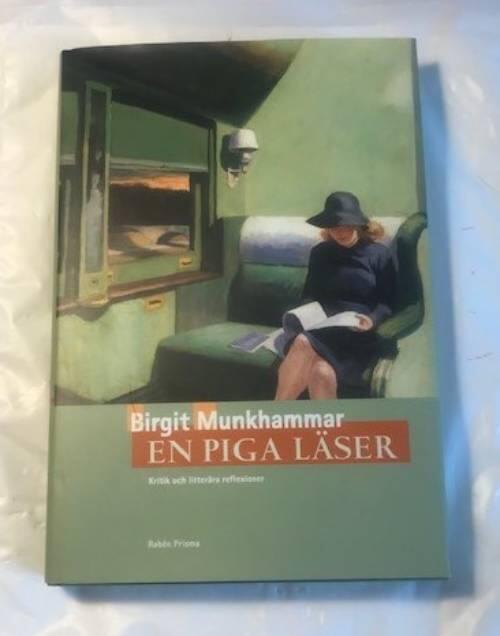 En piga läser : kritik och litterära reflexioner