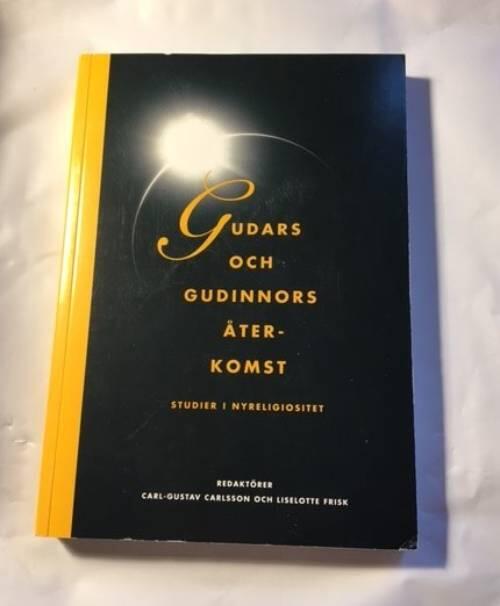 Gudars och gudinnors &aring;terkomst : studier i nyreligiositet
