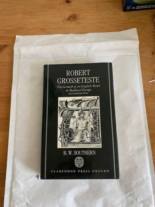 Robert Grosseteste - the growth of an English mind in medieval Europe