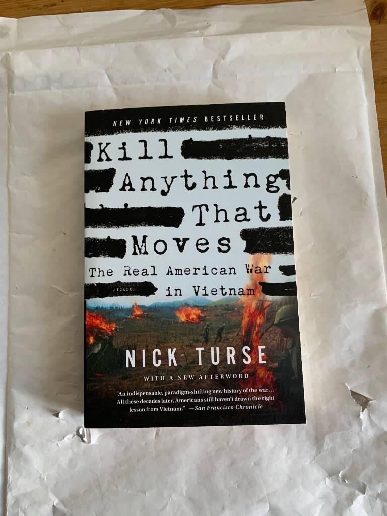 Kill anything that moves - the real American war in Vietnam