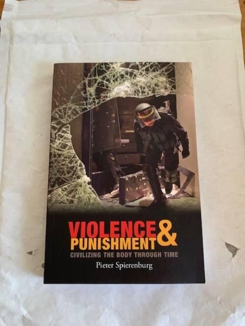 Violence and Punishment: Civilizing the Body Through Time