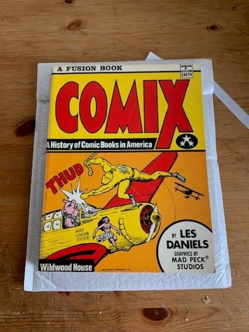 Comix - A history of comic books in America