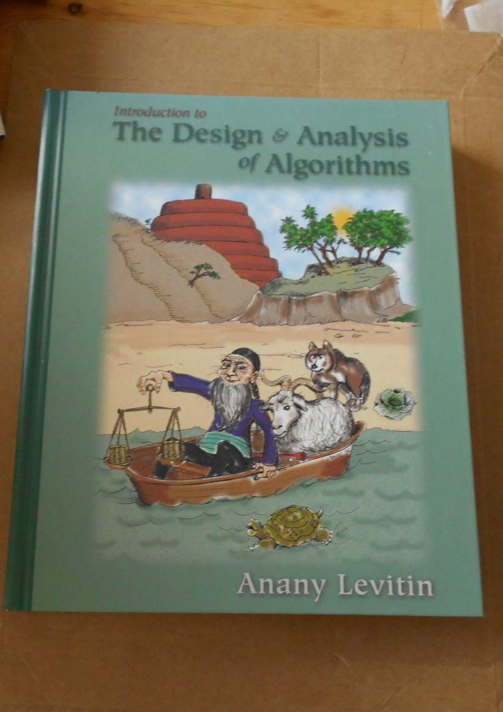 Introduction to the design & analysis of algorithms