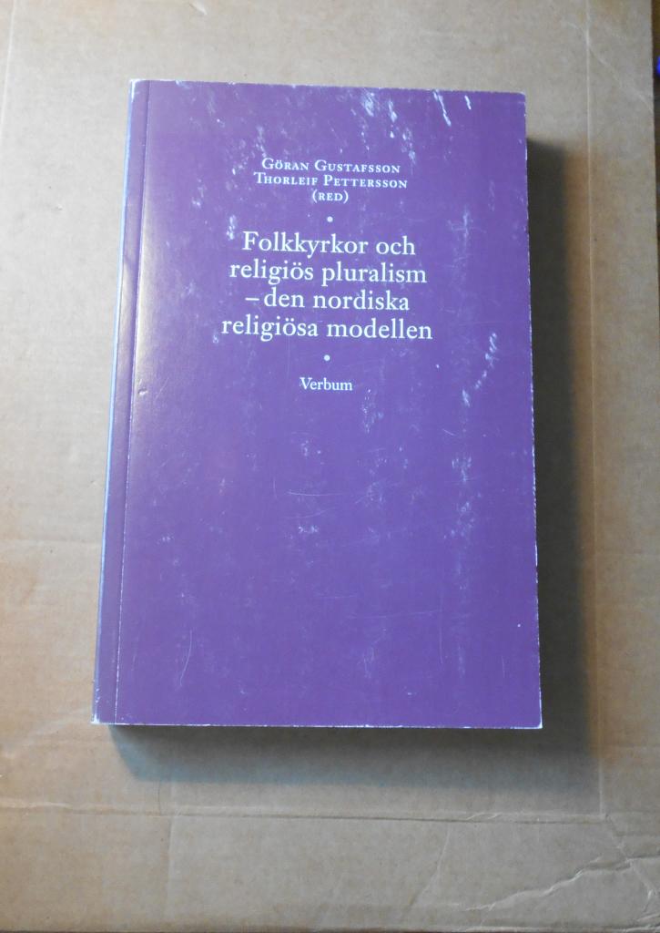Folkkyrkor och religi&ouml;s pluralism - den nordiska religi&ouml;sa modellen