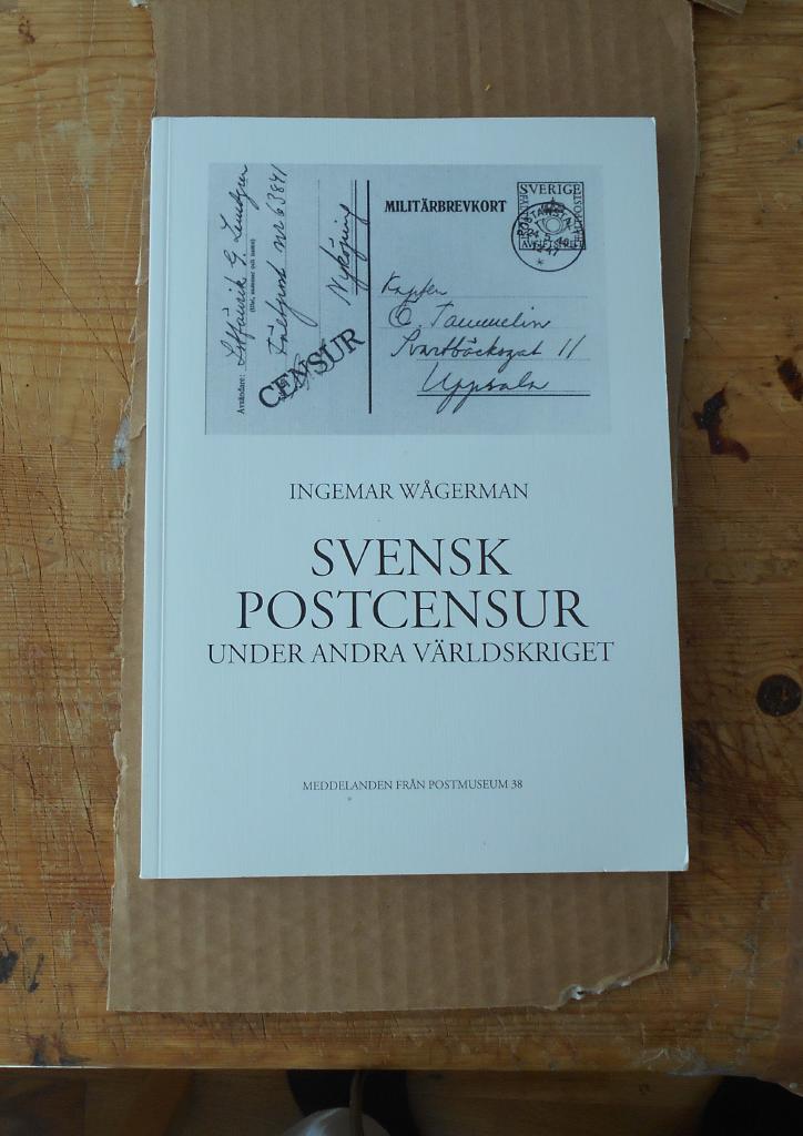 Svensk postcensur under andra v&auml;rldskriget