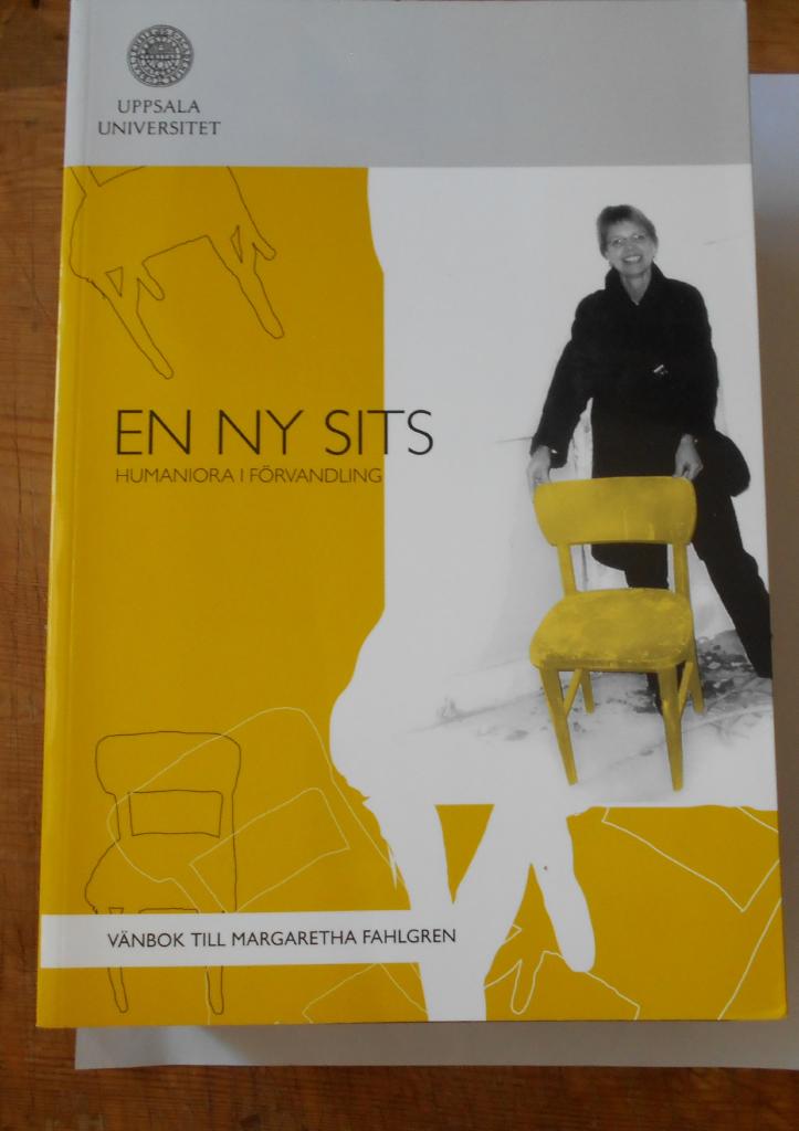 En ny sits : humaniora i f&ouml;rvandling : v&auml;nbok till Margaretha Fahlgren