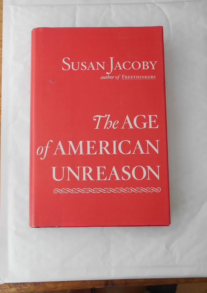 The age of American unreason