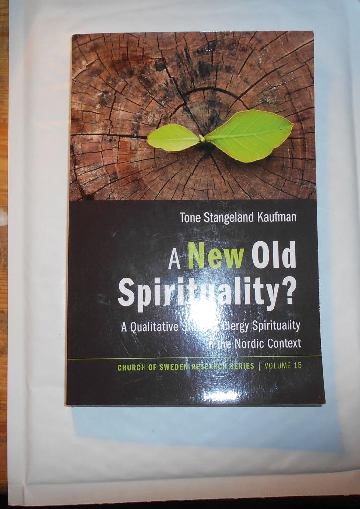 A new old spirituality? : a qualitative study of clergy spirituality in the Nordic context