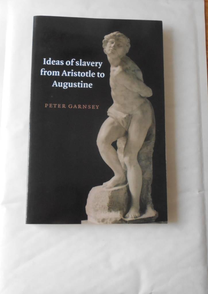 Ideas of slavery from Aristotle to Augustine
