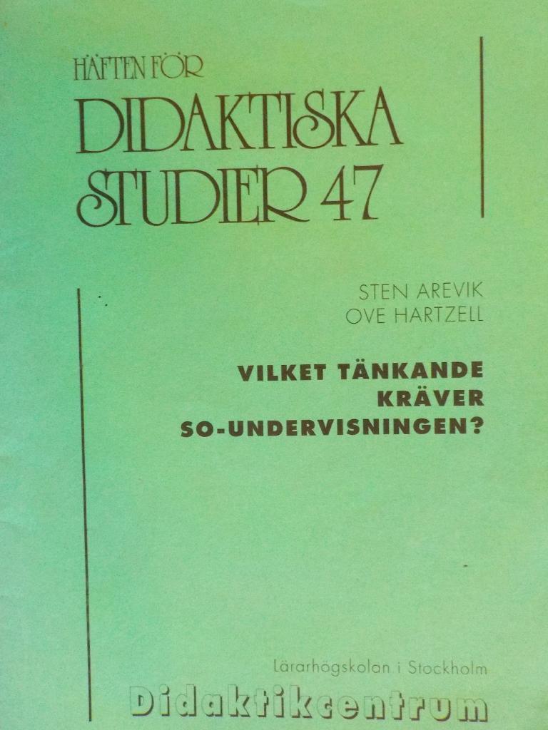 Vilket t&auml;nkande kr&auml;ver SO-undervisningen? - en kognitiv undervisningsmodell exemplifierad med ett SO-arbetsomr&aring;de i &aring;k 9