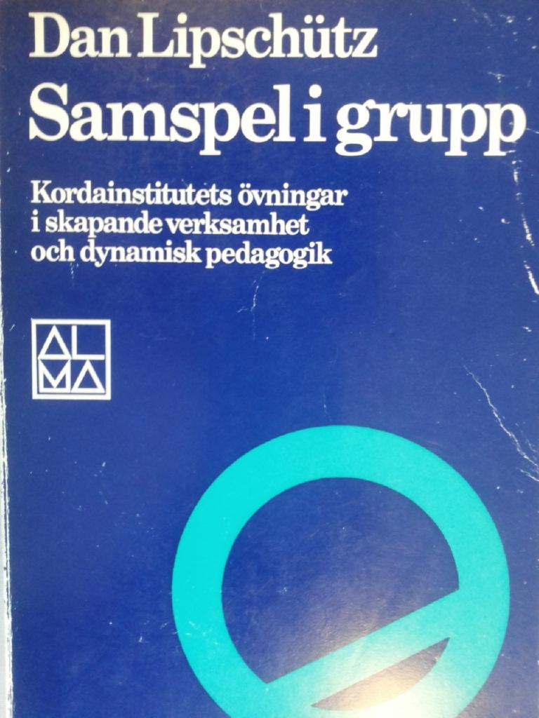 Samspel i grupp : Kordainstitutets övningar i skapande verksamhet och dynamisk pedagogik