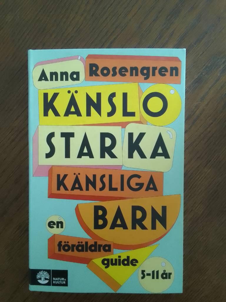 Känslostarka känsliga barn - En föräldraguide