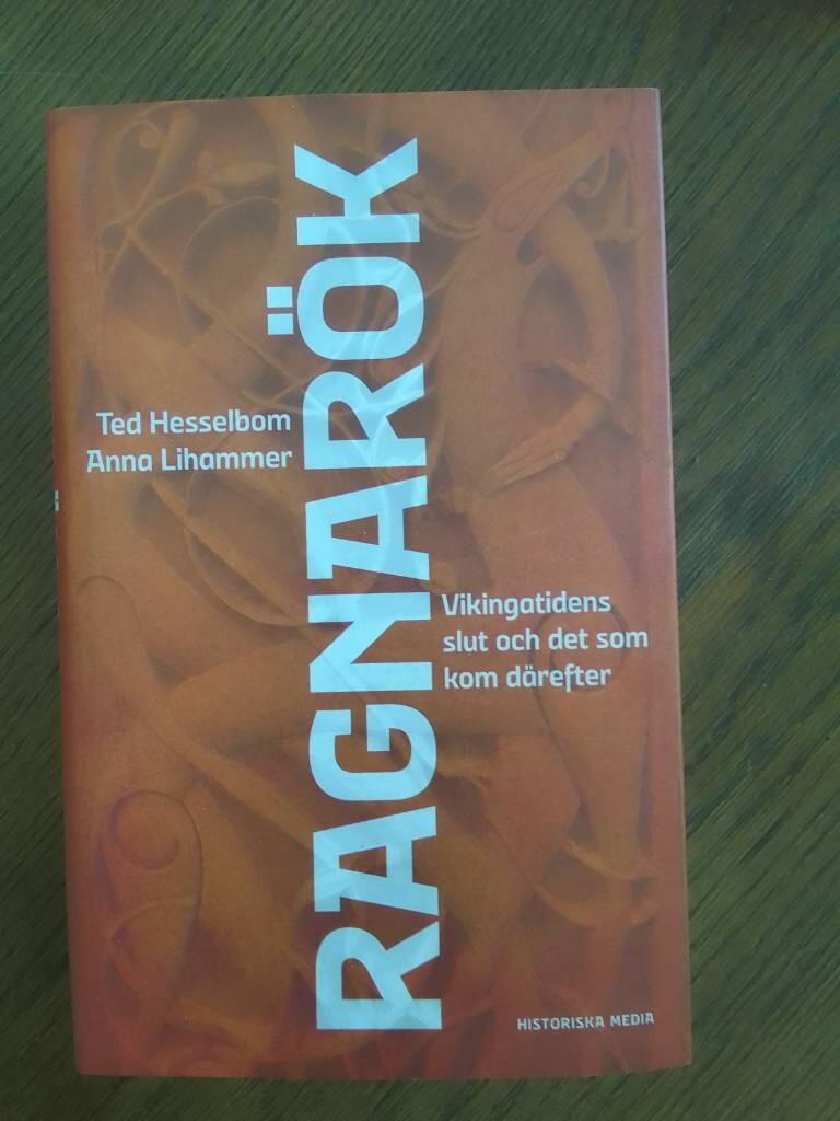 Ragnarök - Vikingatidens slut och det som kom därefter