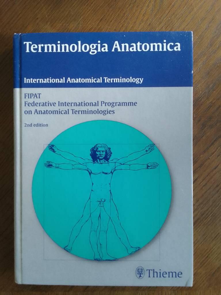 Terminologia Anatomica: International Anatomical Terminology